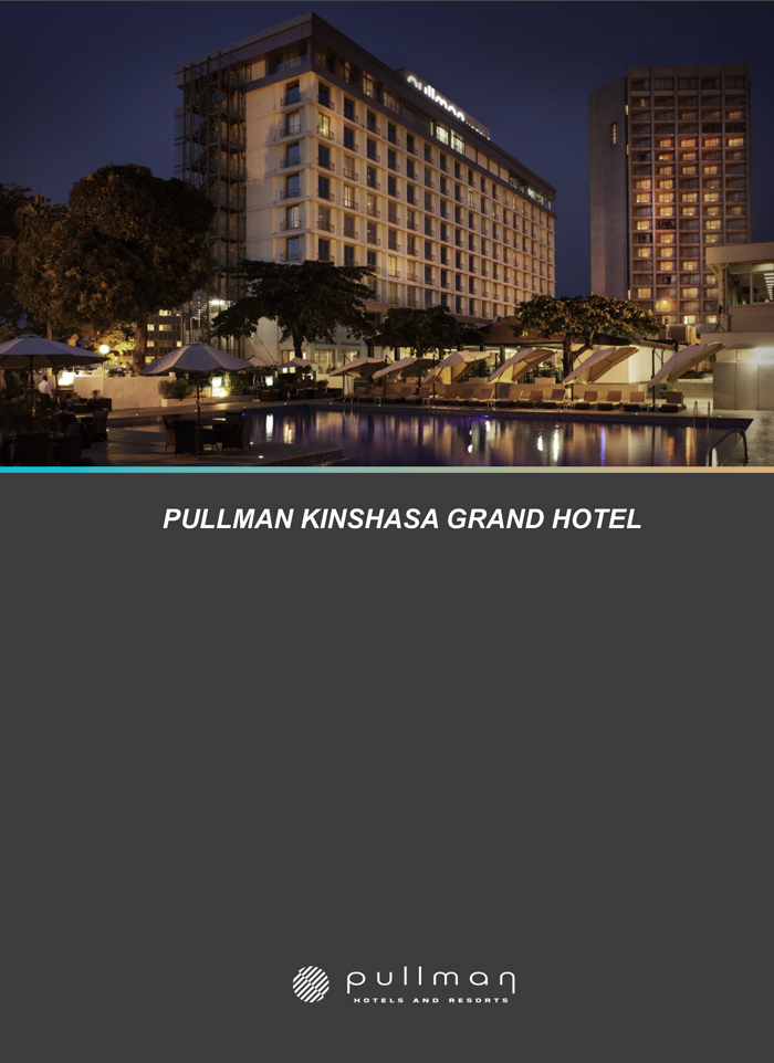 Hotels à Kinshasa Pullman Kinshasa MonCongo