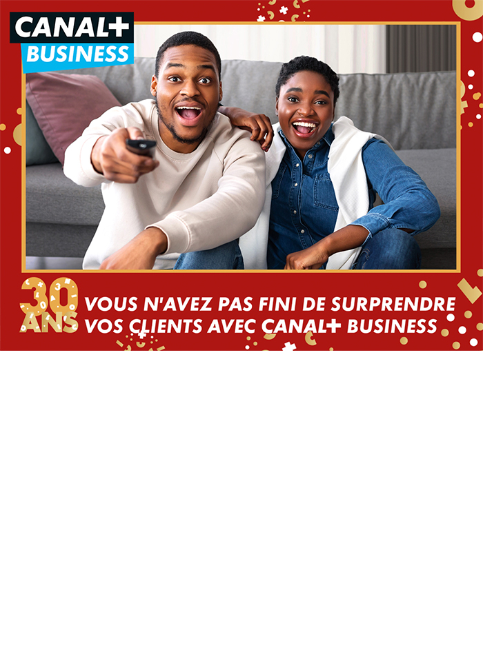 CANAL + BUSINESS – CHAINE TELEVISION – KINSHASA – RDC -